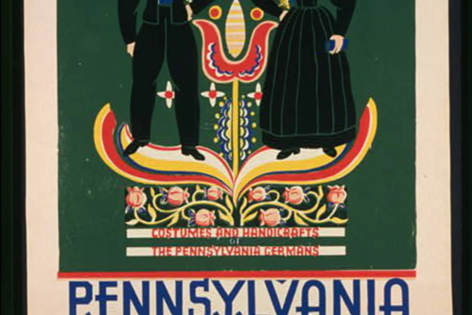 Pennsylvania German costumes and handicrafts in a historic poster